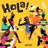 Cubanism - Hola - EP