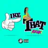 lil.eaarl, Erica Banks, Beatking & Q Smith On The Beat - Like That (Remix) - Single