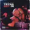 Yayo Ali - Tryna Get In - Single