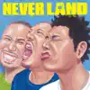 Never Land - THE NEVER LAND ~光射す方へ~