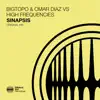 Bigtopo, Omar Diaz & High Frequencies - Sinapsis - Single