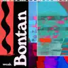 Bontan - Weak - Single