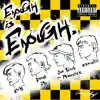 KUB & Joe Black the Monster - Enough Is Enough (feat. RMW JB & aamatii) - Single