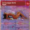 Dj Giuseppe Bertè - Orgasm - EP