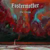 Fostermother - Redeemer - Single