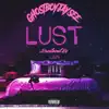 GhostBoy Jay$ee - Lust - Single