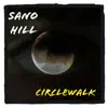 Sano Hill - CircleWalk - Single