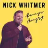 Nick Whitmer - Always Hungry