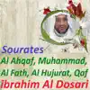 Ibrahim Al Dosari - Sourates Al Ahqaf, Muhammad, Al Fath, Al Hujurat, Qaf (Quran - Coran - Islam)