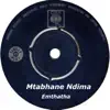 Mtabhane Ndima - Emthatha