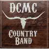 Dcmc Country Band - Dcmc Country Band