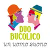 Duo bucolico - Un uomo buono (feat. Banda Bucolica) [Live in studio] - Single