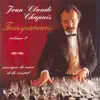 Jean Claude Chapuis - Transparences Volume 1 - Musique de verre et de cristal