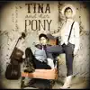 Tina and Her Pony - Walkin' in My Sleep - EP