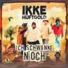 Ikke Hüftgold - Ich schwanke noch - Single