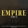 Infinite Tgm - Empire 2 (feat. Tripple M, Adrian Gamboa, Kunceal, Chubbz, CJ Simmons & Xfredo) - Single