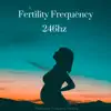 Meditation Frequency Healing & Meditation Hz - Fertility Frequency 246hz