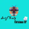 Surf Katz - Surf Katz Christmas - EP