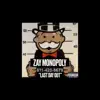 Zay Monopoly - Last Day Out - Single