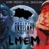 VHIM MOODY - LMEM (feat. BACHIR) - Single