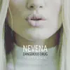 Nevena Božović - Dangerous drug (JustRB remix) - Single