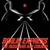 Berlin Express - The Russians Are Coming - EP