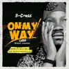 B-Cross - On My Way (Speed Version) - Single