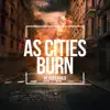 HeyDreamer - As Cities Burn - Single