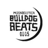 Moonbootica - Bulldog Beats - Single