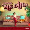 NADIRA - ME DIJO - Single