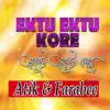 Farabee & Atik - Ektu Ektu Kore - Single