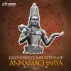 Various Artists - Legendary Compositions of Annamacharya