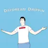 Clevva - Daydream Drippin' - Single