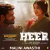 Malini Awasthi, Naman Adhikari & Abhinav Sharma - Heer (From \