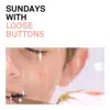 Loose Buttons - Sundays - EP