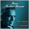 Hans Richter-Haaser - Ludwig van Beethoven: Piano Concerto No. 4 In G Major, Op. 58 - Sonata No. 32 In C Minor, Op. 111 - Franz Schubert: Sonata No. 14 In A Minor, Op. 143 (D. 784) -  Sonata No. 19 In C Minor, Op. Posthumous (D. 958)