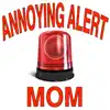 Hahaas Comedy - Annoying Alert Mom - Single