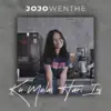 Jojo Wenthe - Ku Mulai Hari Ini - Single