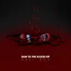 Axel Boy - Raw to the Floor VIP - Single