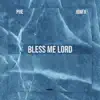 PHE & JonFX - Bless Me Lord - Single