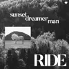 Sunset Dreamer Man - Ride (feat. We Are the Stars) - Single