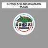 G-Prod & Adam Carling - Place - EP