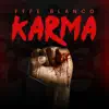 Fefe blanco - Karma - Single