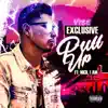 Vibe ExclusivE - Pull Up - Single (feat. Nick, I AM) - Single