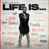 De'leon Carr - Life IS (Deluxe Version)