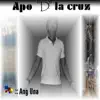 Apo 'D' lacruz - Ang Una