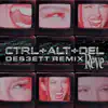 Rêve & DES3ETT - CTRL + ALT + DEL (DES3ETT Remix) - Single