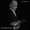 Joe Sciarrone - The Memory Lane