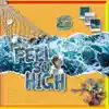 Seer - FEEL SO HIGH - Single