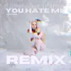 Chymes - Love Me Like You Hate Me (Remix) - Single